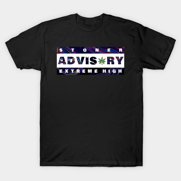 Stoner advisory T-Shirt by Ritvik Takkar